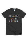 Aquarius Do It Better